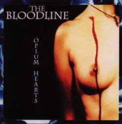 The Bloodline (GER) : Opium Hearts